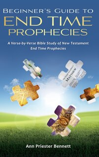 Couverture_Beginner's Guide to End Time Prophecies