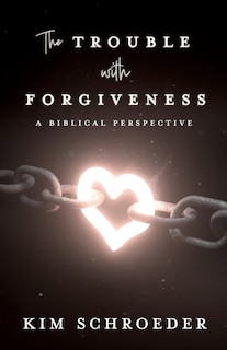 Front cover_The Trouble with Forgiveness