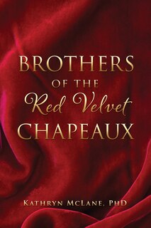 Front cover_Brothers of the Red Velvet Chapeaux