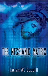 Couverture_The Messianic Matrix
