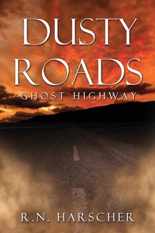 DUSTY ROADS Ghost Highway