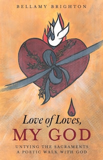 Front cover_Love of Loves, My God