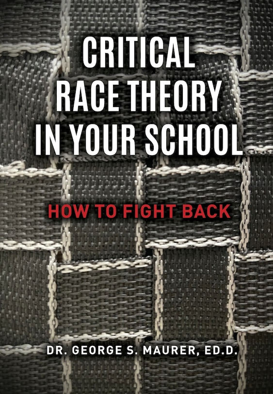 Front cover_Critical Race Theory in Your School