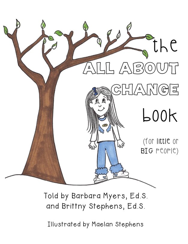 Couverture_The ALL ABOUT CHANGE book (for little or BIG people)