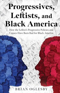 Couverture_Progressives, Leftists, and Black America