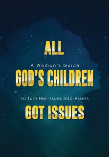 Couverture_All God's Children Got Issues