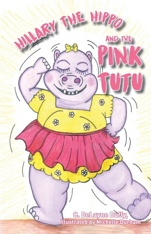 Front cover_Hillary the Hippo and the Pink Tutu