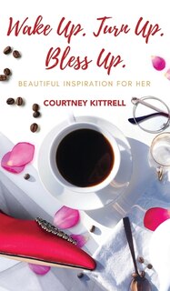 Front cover_Wake Up. Turn Up. Bless Up.