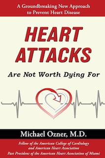 Front cover_Heart Attacks Are Not Worth Dying For