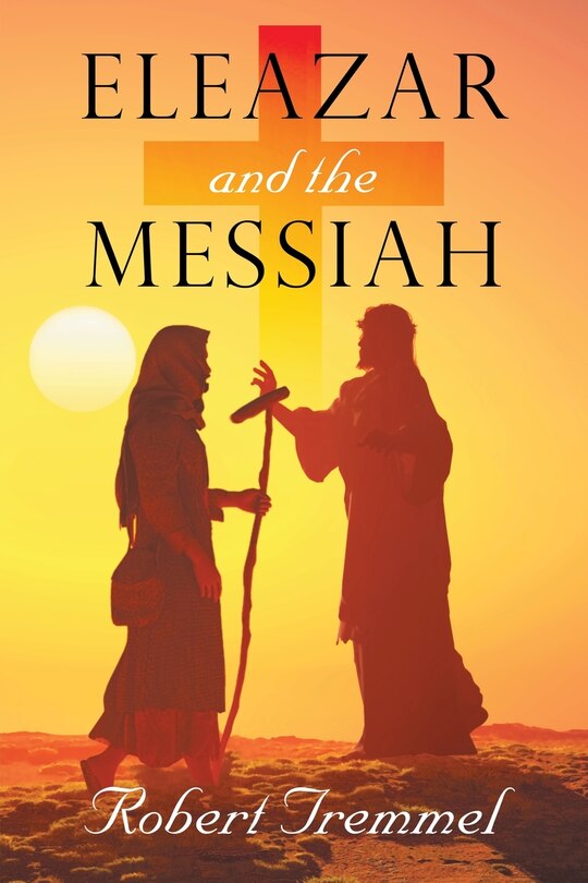 Front cover_Eleazar and the Messiah