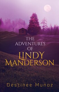 Front cover_The Adventures Of Lindy Manderson