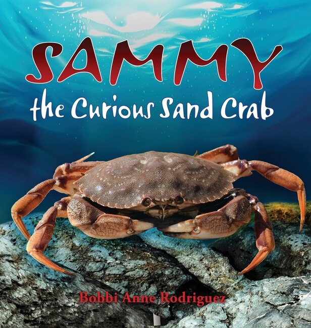 Front cover_Sammy the Curious Sand Crab