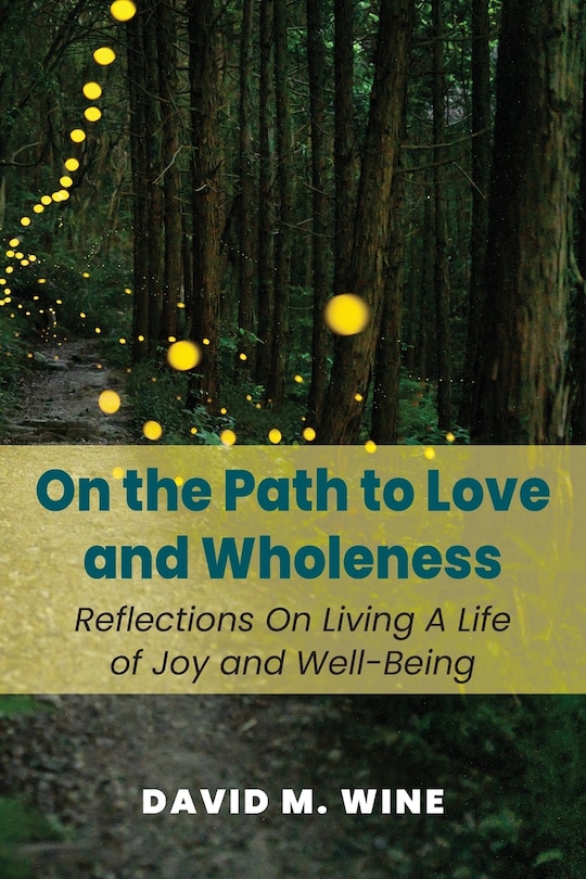 Front cover_On The Path To Love And Wholeness