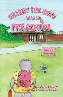 Couverture_Hillary the Hippo Goes to Preschool