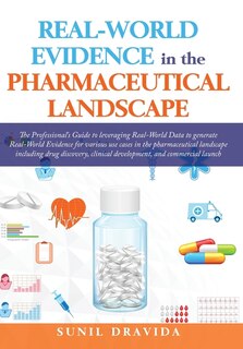 Front cover_Real-World Evidence in the Pharmaceutical Landscape