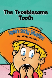 Couverture_Sophie's Sticky Situations
