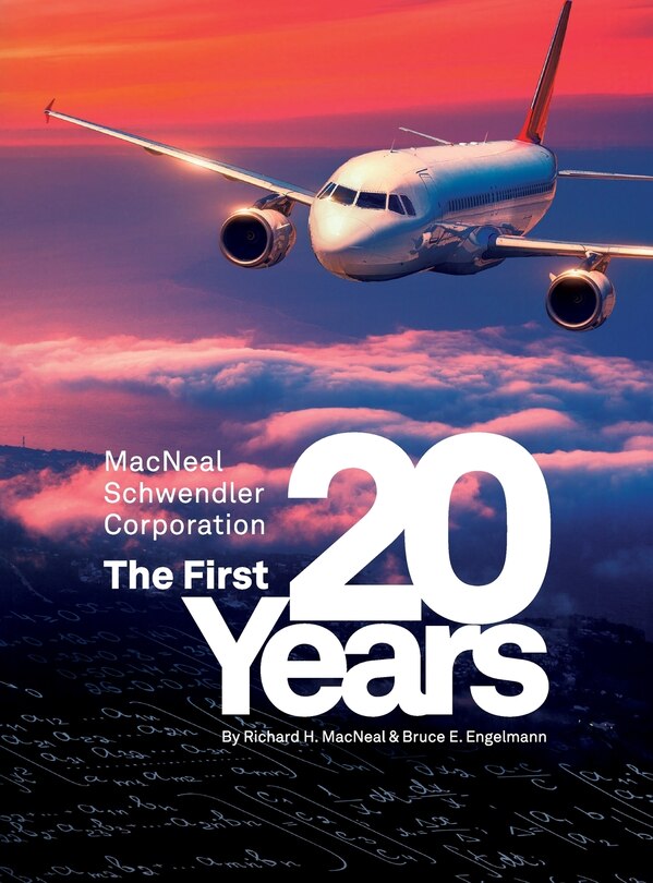 Front cover_The MacNeal-Schwendler Corporation, the first 20 years and the next 20 years