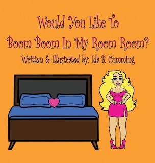 Couverture_Would You Like To Boom Boom In My Room Room?