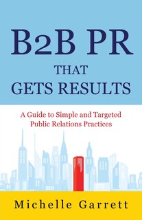 Front cover_B2B PR That Gets Results
