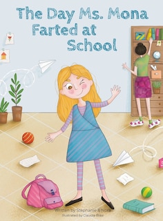 Front cover_The Day Ms. Mona Farted at School