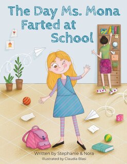 Front cover_The Day Ms. Mona Farted at School