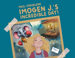 Front cover_Imogen J.'s Incredible Day!