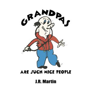 Front cover_Grandpas Are Such Nice People