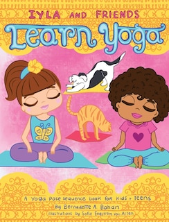 Couverture_Iyla and Friends Learn Yoga