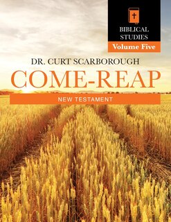 Couverture_Come - Reap Biblical Studies Vol. 5
