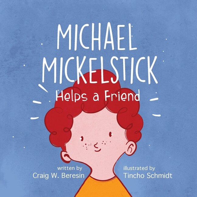 Couverture_Michael Mickelstick Helps a Friend
