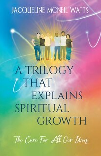 Front cover_A Trilogy That Explains Spiritual Growth