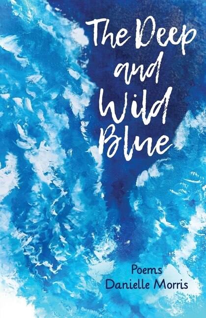 Couverture_The Deep and Wild Blue