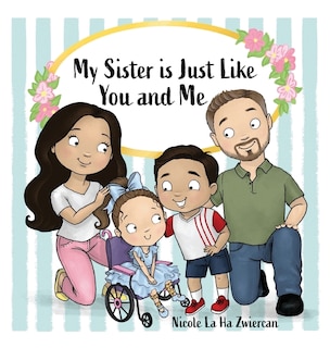 Front cover_My Sister Is Just Like You and Me
