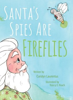 Couverture_Santa's Spies Are Fireflies