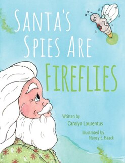 Couverture_Santa's Spies Are Fireflies