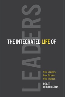 Front cover_The Integrated Life of Leaders