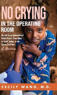 Front cover_No Crying in the Operating Room