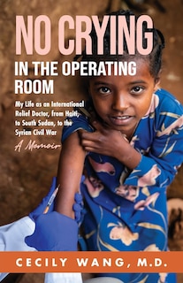 Front cover_No Crying in the Operating Room