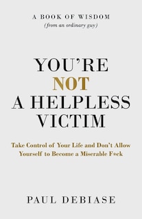 Front cover_You're Not a Helpless Victim