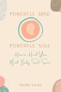 Front cover_Powerful Mind Powerful Soul