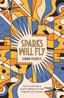 Front cover_Sparks Will Fly