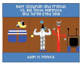 Couverture_Buff Snowman and Friends VS Big Tooth Mammoth and Three-Eyed Seal