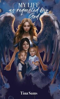 Front cover_MY LIFE as requested by God