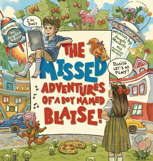 Front cover_The Missed Adventures of a Boy Named Blaise