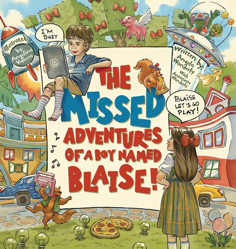 Front cover_The Missed Adventures of a Boy Named Blaise
