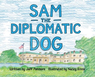 Couverture_Sam The Diplomatic Dog