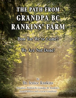 Couverture_The Path From Grandpa BC Rankins' Farm