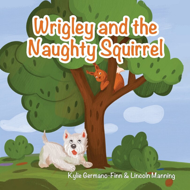 Front cover_Wrigley and the Naughty Squirrel