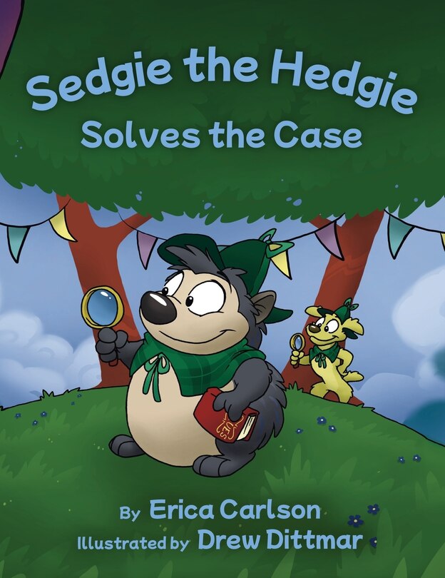 Front cover_Sedgie the Hedgie Solves the Case