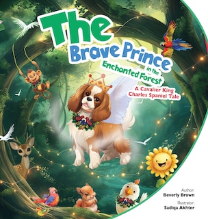 Front cover_The Brave Prince in the Enchanted Forest